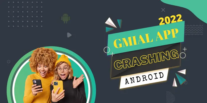 Gmail App Crashing Android [Fixed]