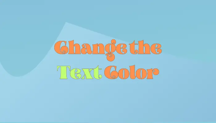 Change the Text Color in canva