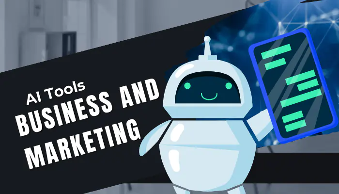 AI Tools in Business and Marketing