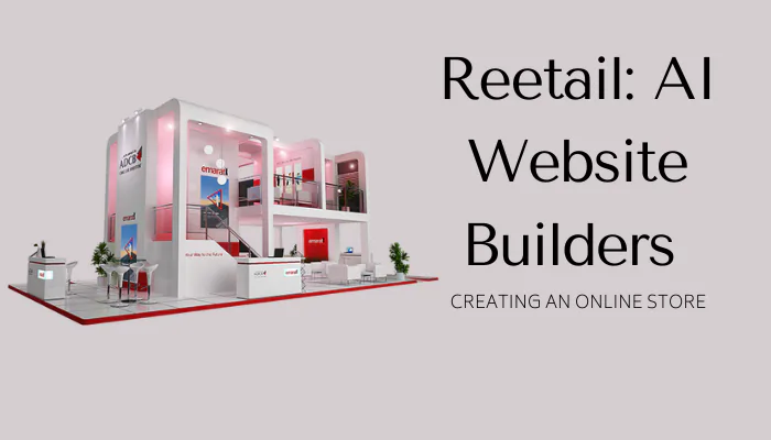 Reetail: AI Website Builders For Creating An Online Store