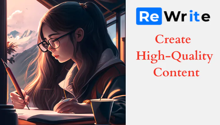 RewriteIt.ai: The Ultimate AI Tool to Create High-Quality Content