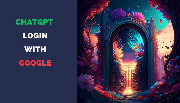 ChatGPT Login with Google – Fast