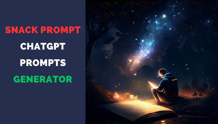 Snack Prompt | ChatGPT Prompts Generator