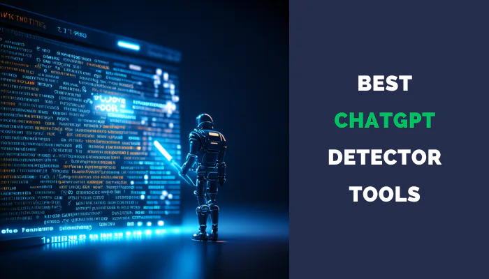 best ChatGPT Detector Tools