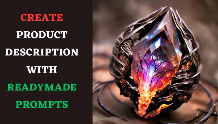 Create Product Description With Readymade ChatGPT Prompts
