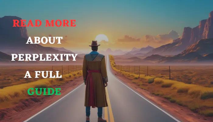 Finding Your Way Through Perplexity.AI: A Full Guide