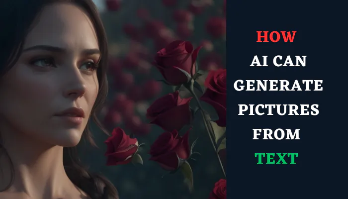 How AI Can Generate Pictures from Text