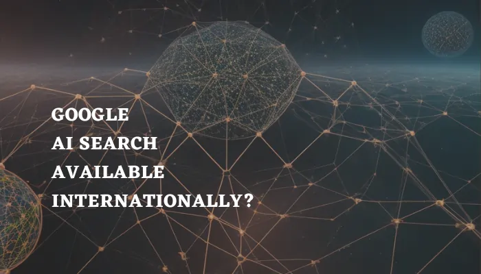 New AI Search Available Internationally