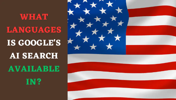 What Languages is Google's AI Search Available in?