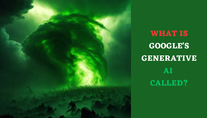 What is Google's Generative AI Called?