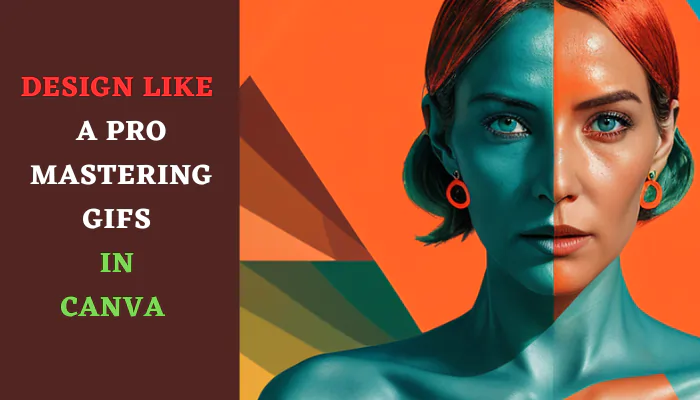 Mastering GIFs in Canva: Design Like a Pro
