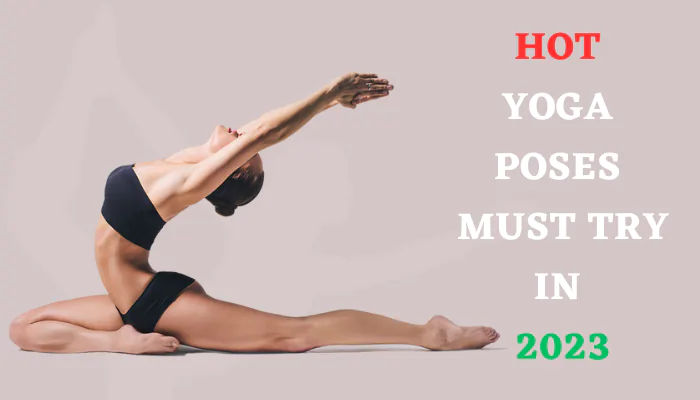 hot yoga poses 2023