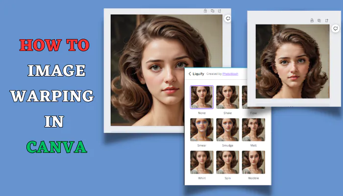 Image Warping in Canva