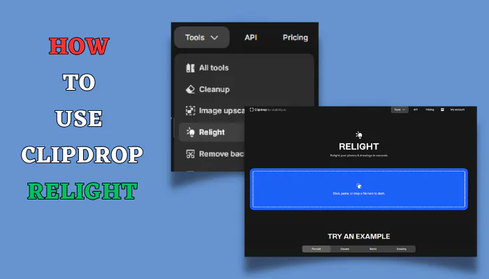 How To Use Clipdrop Relight