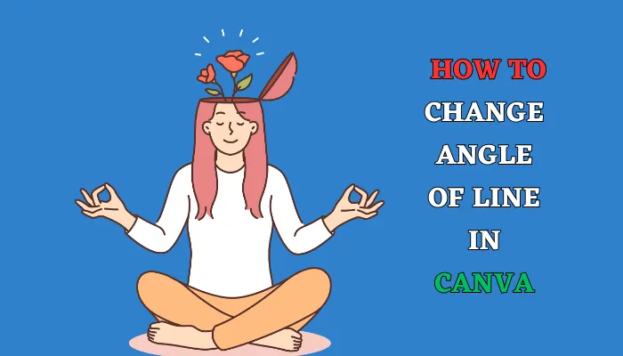 How to Change Angle of Line in Canva