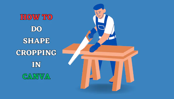 How to Do Shape Cropping in Canva