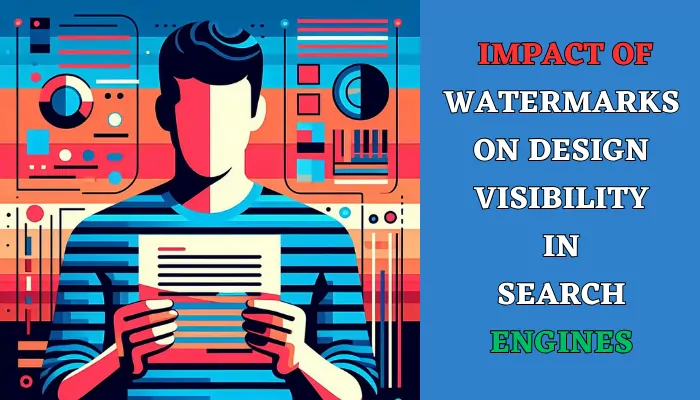 Impact of Watermarks on Design Visibility in Search Engines