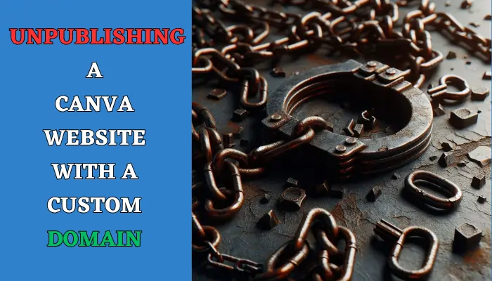 Unpublishing a Canva Website with a Custom Domain