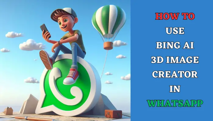 How To Use Bing AI Image Creator in WhatsApp MSG