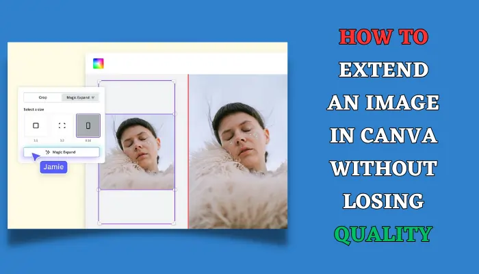 How to Extend an Image in Canva Without Losing Quality