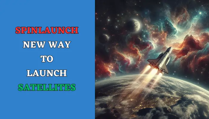 SpinLaunch New Way to Launch Satellites