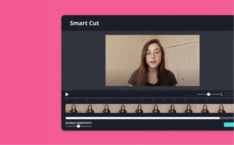 Smart Cut
Edit content 10x faster by automatically removing silences from your video.