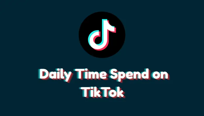 How Much Time Do People Spend on TikTok Daily? (2025 Stats)