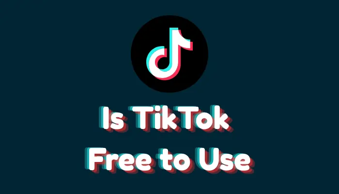 Is TikTok Free to Use? (Cost & Hidden Charges – 2026)