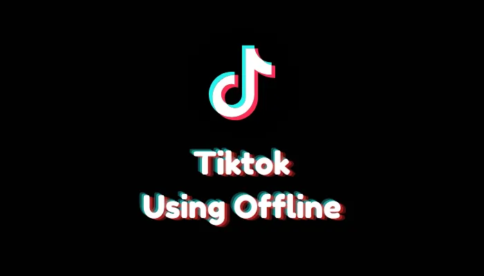 Can You Use TikTok Offline? What Works Without Internet (2026)