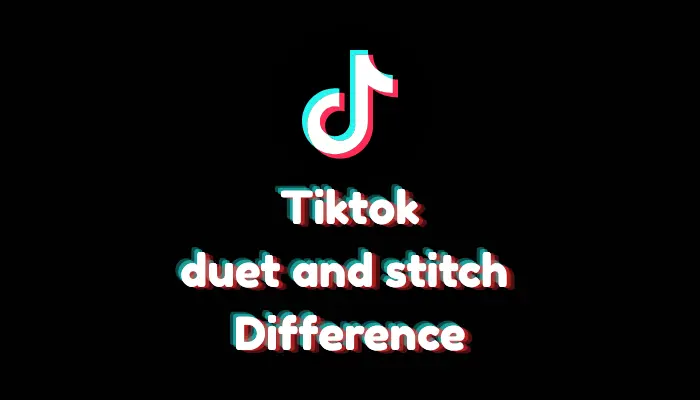 Difference Between Duet and Stitch on TikTok (2026 Guide)