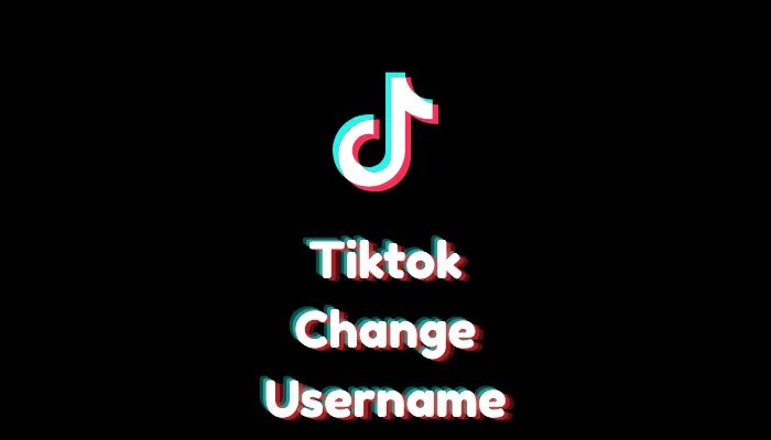 How Often Can You Change Your TikTok Username?