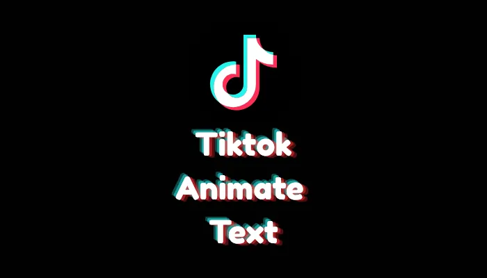 How to Animate Text on TikTok (2026 Step-by-Step Guide)