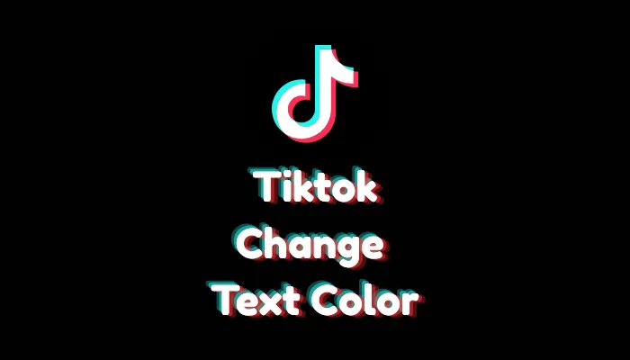 How to Change Text Color on TikTok (2026 Visual Guide)