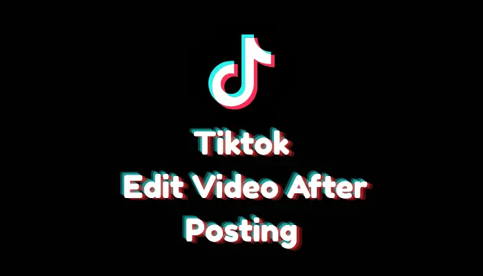 How to Edit Video After Posting on TikTok? (2026 Workaround Guide)