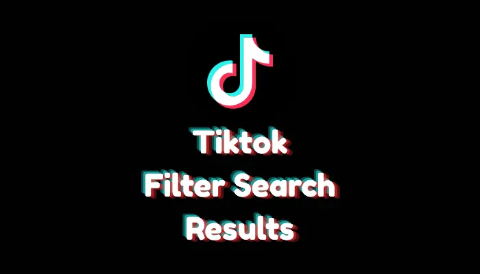 How to Filter TikTok Search Results (2026 Guide)