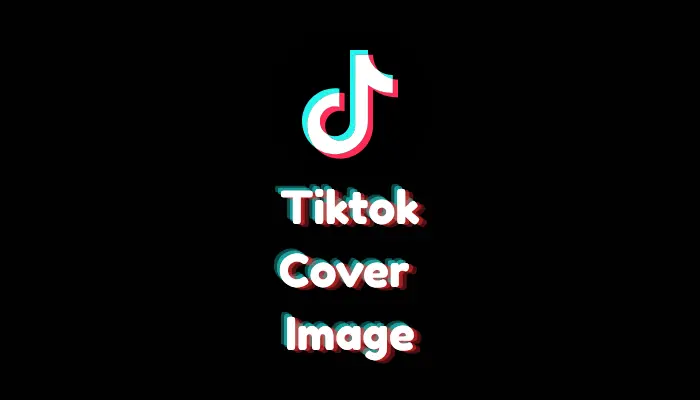 How to Select a Cover Image on TikTok: 2026 In-App Steps Guide