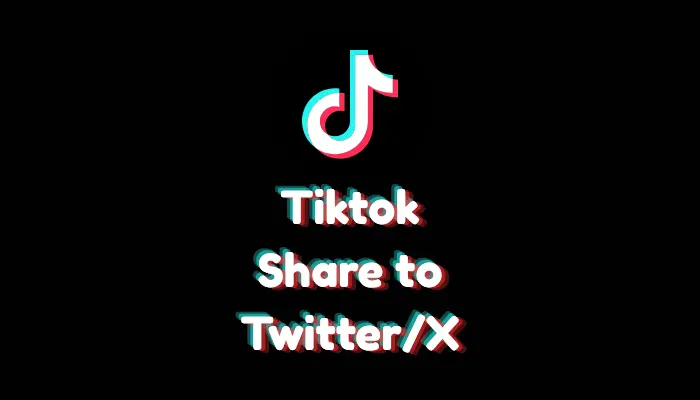 How to Share TikTok to Twitter/X? (Direct Posting Guide – 2026)