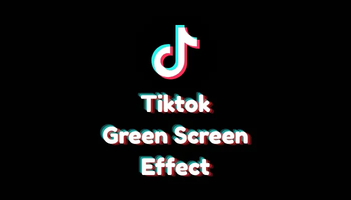 How to Use the Green Screen Effect on TikTok (2026 Tutorial)