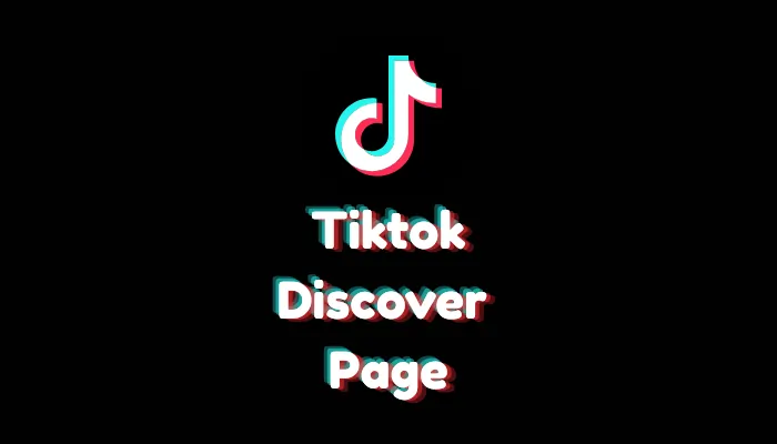 How to Use TikTok's Discover Page Effectively (2026 Guide)