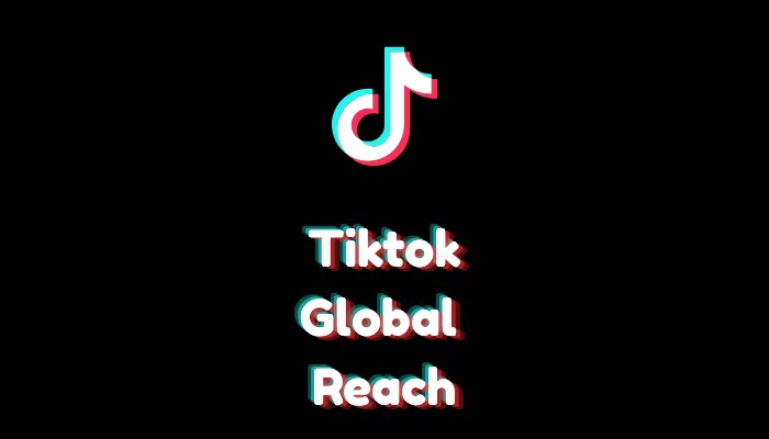 TikTok Global Reach in 2026: Users, Countries & Cultural Impact