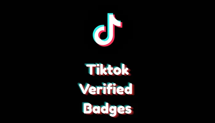What Are Verified Badges on TikTok? (The Blue Checkmark Explained)