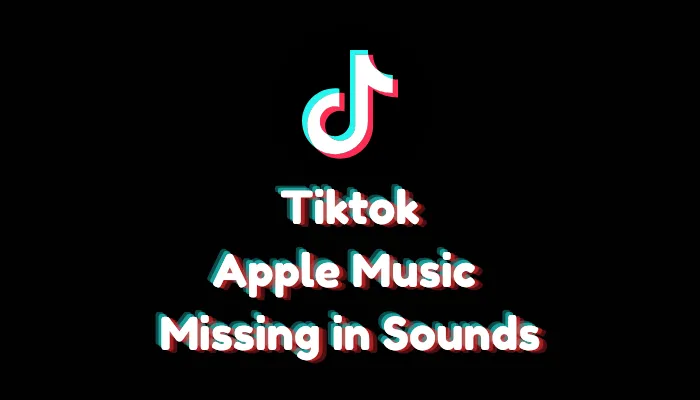 Apple Music Song Available but Missing in TikTok Sounds List? (2026)