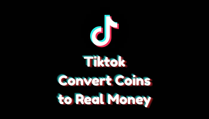 Can You Convert TikTok Coins to Real Money? (Withdrawals Explained – 2026)
