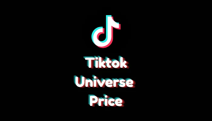 How Much is a Universe on TikTok? (2026 Region-Based Price Guide)