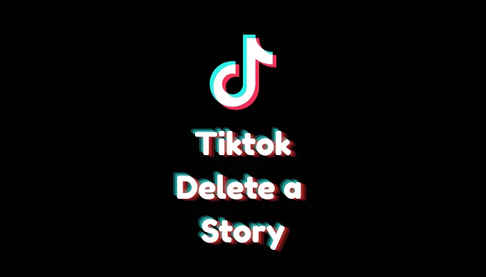 How to Delete a TikTok Story (2026 Step-by-Step Guide)