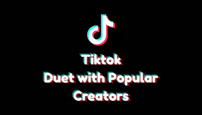 How to Duet with Popular Creators on TikTok (2026 Tutorial)
