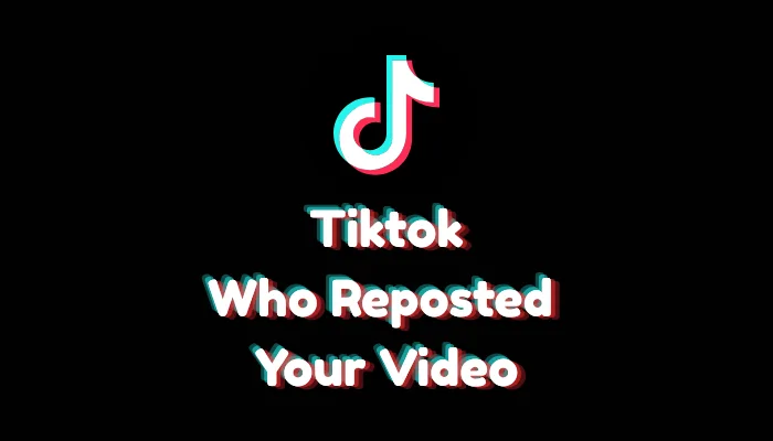 How to See Who Reposted Your TikTok (2026 Tracking Guide)