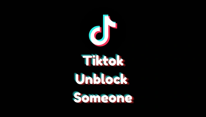 How to Unblock Someone on TikTok? (Step-by-Step – 2026)