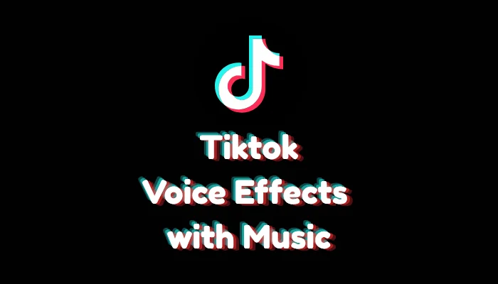 How to Use Voice Effects with Music on TikTok (2026 Audio Guide)