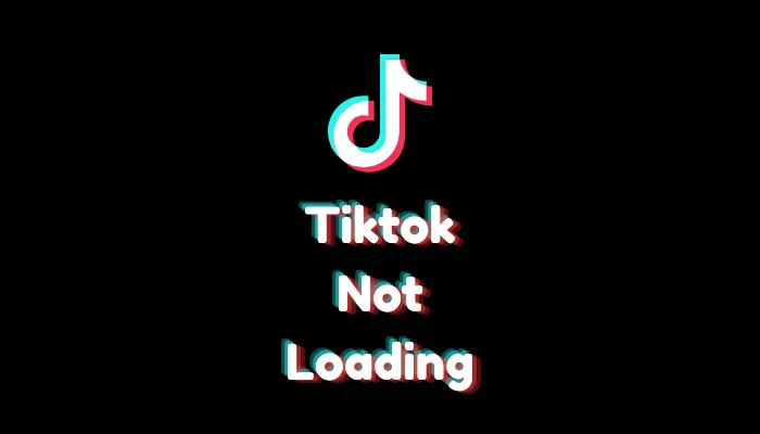 Why is TikTok Not Loading? (2026 Troubleshooting Guide)
